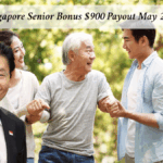 Singapore Senior Bonus May 2025: Who Gets the $900 Payout and When